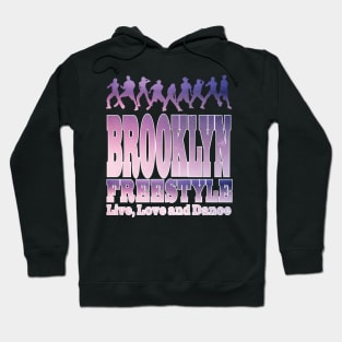 Brooklyn Freestyle Shirt and Gifts for Women Freestyle Shirt for Men Hoodie